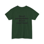 T-Shirt — "Dead Pedophiles Don’t Reoffend" Bold Statement Tee