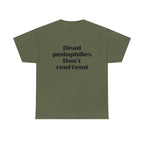 T-Shirt — "Dead Pedophiles Don’t Reoffend" Bold Statement Tee