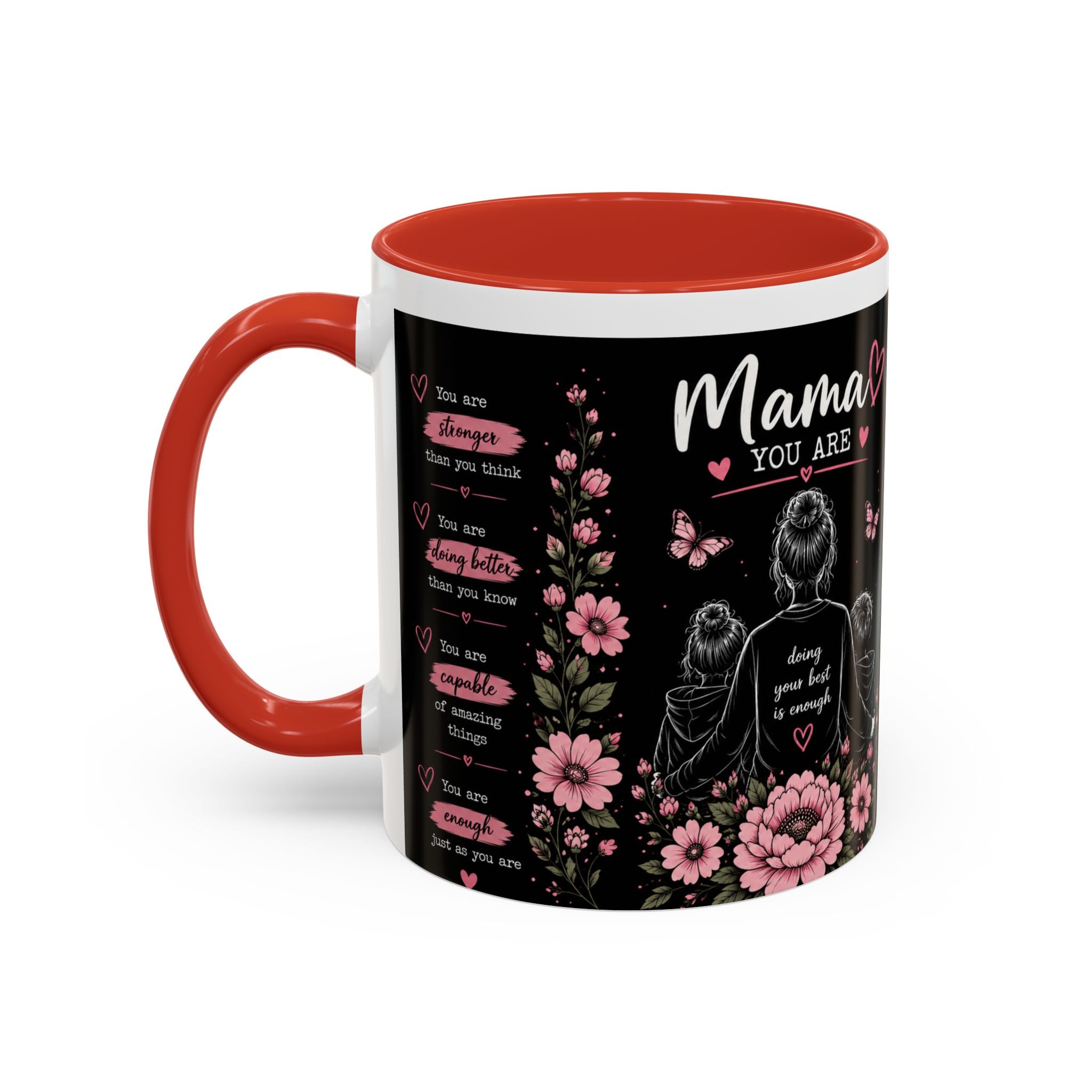 Mother’s Day Memorial Coffee Mug – 'Mama You Are' Sympathy Floral Accent Mug (11/15oz)