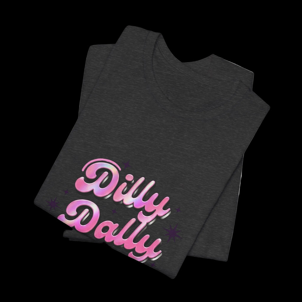 Dilly Dally Energy Tee | retro handwritten slogan, playful procrastination