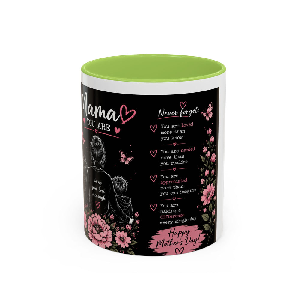 Mother’s Day Memorial Coffee Mug – 'Mama You Are' Sympathy Floral Accent Mug (11/15oz)
