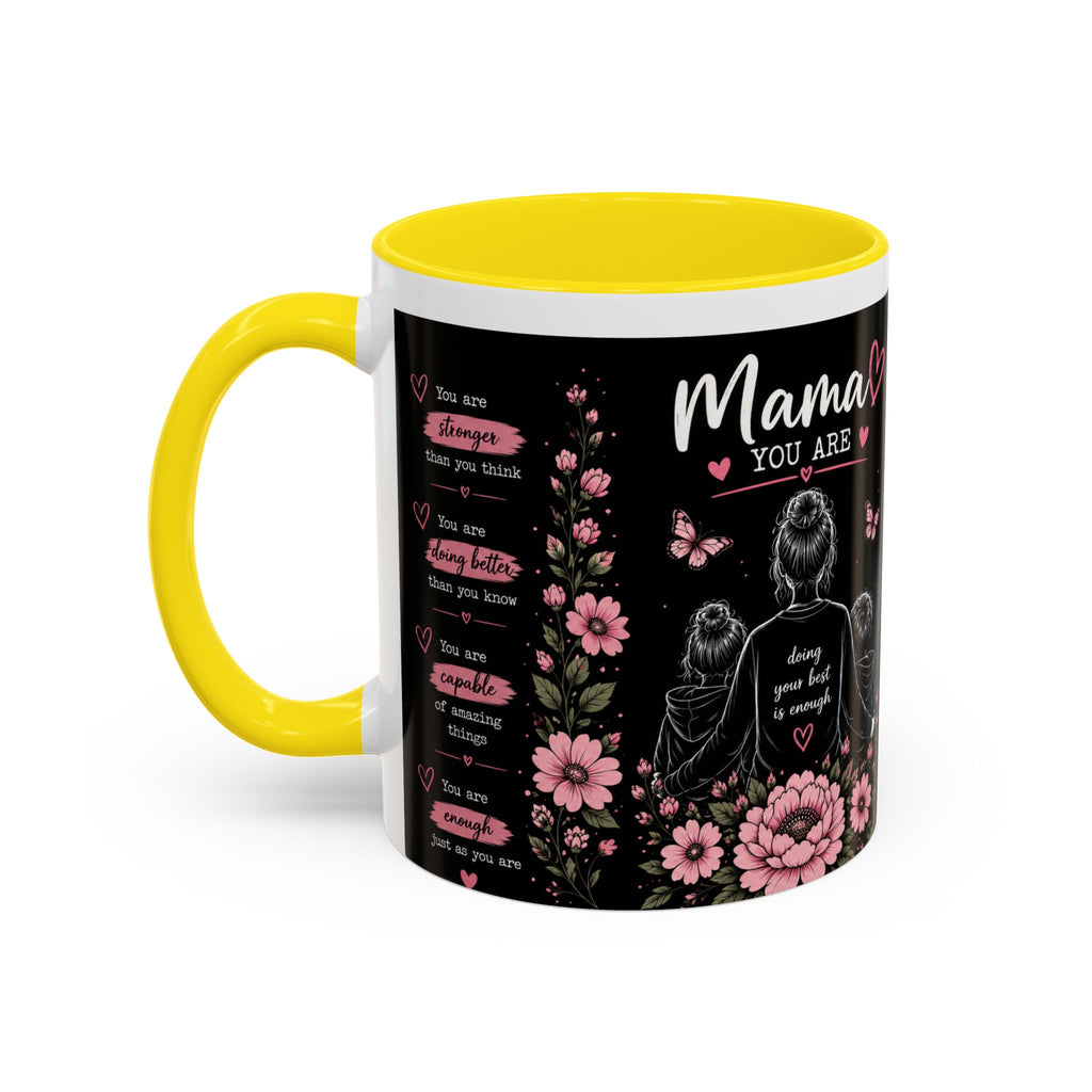 Mother’s Day Memorial Coffee Mug – 'Mama You Are' Sympathy Floral Accent Mug (11/15oz)