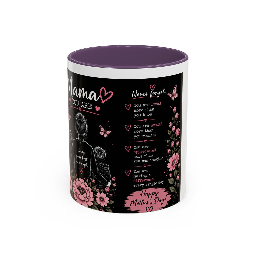 Mother’s Day Memorial Coffee Mug – 'Mama You Are' Sympathy Floral Accent Mug (11/15oz)