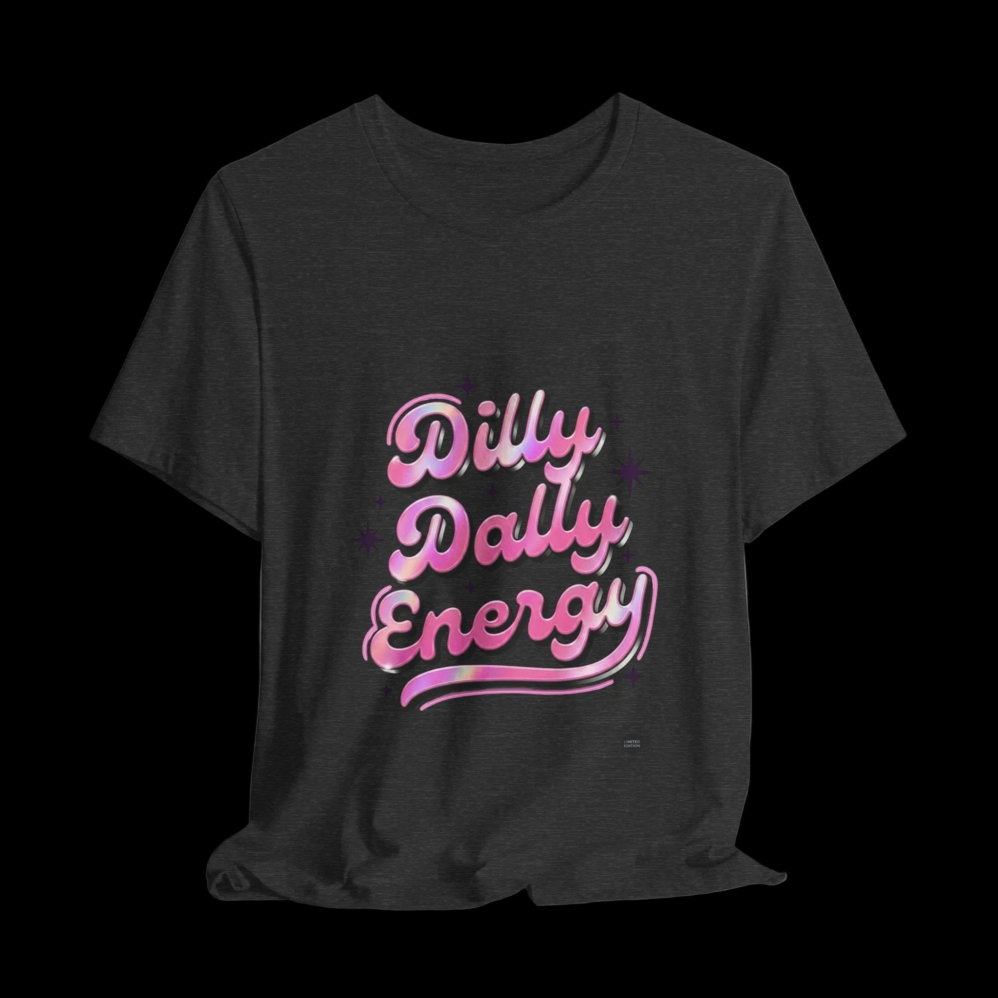 Dilly Dally Energy Tee | retro handwritten slogan, playful procrastination