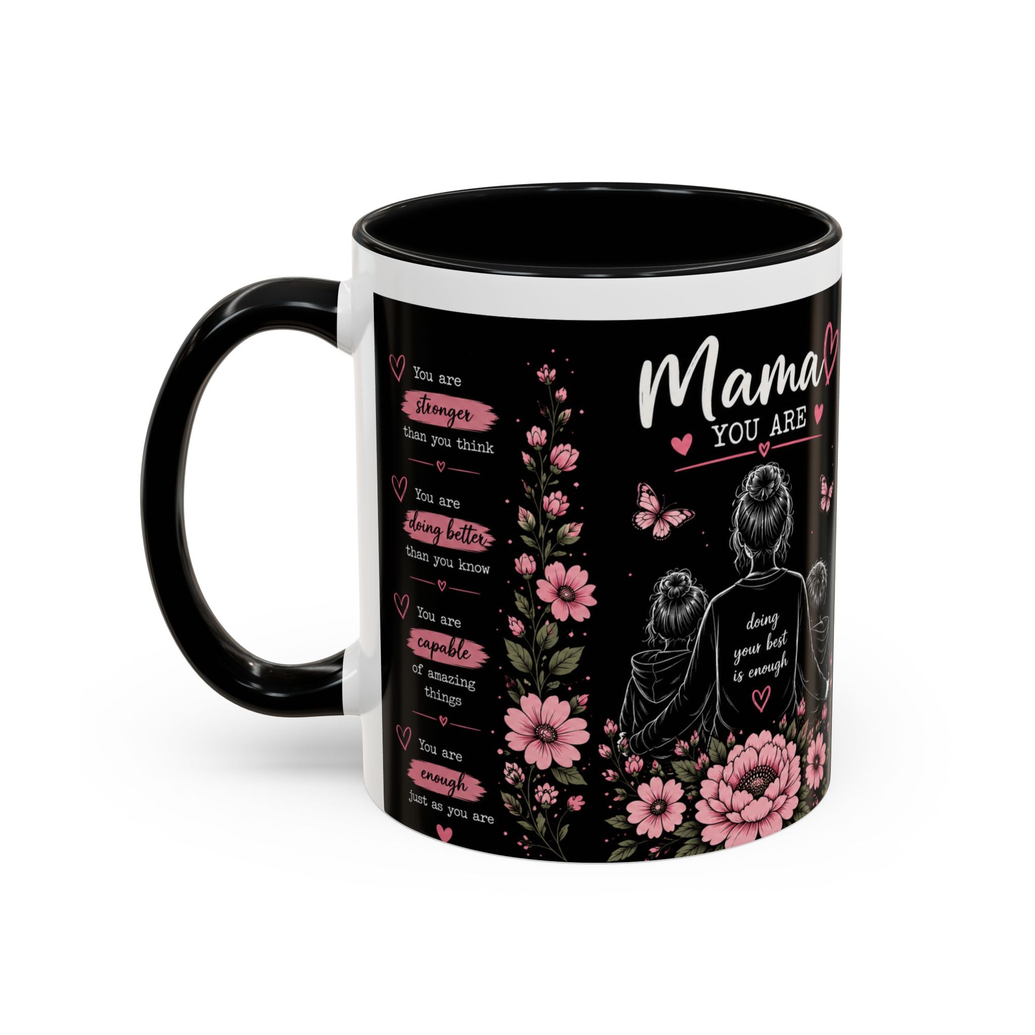 Mother’s Day Memorial Coffee Mug – 'Mama You Are' Sympathy Floral Accent Mug (11/15oz)