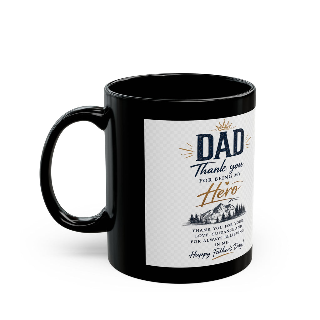 Personalized Photo Dad Mug — "Dad, Thank You For Being My Hero" Gift (11oz & 15oz)
