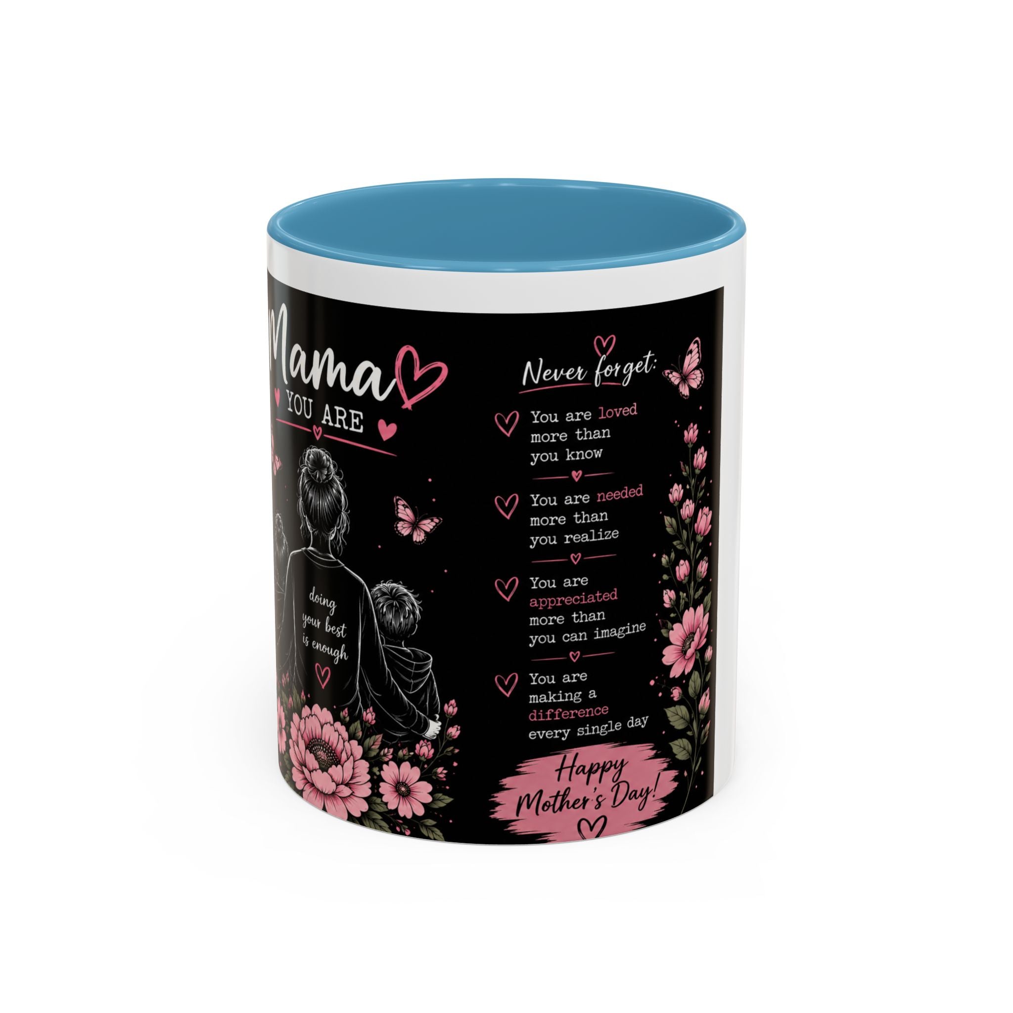 Mother’s Day Memorial Coffee Mug – 'Mama You Are' Sympathy Floral Accent Mug (11/15oz)